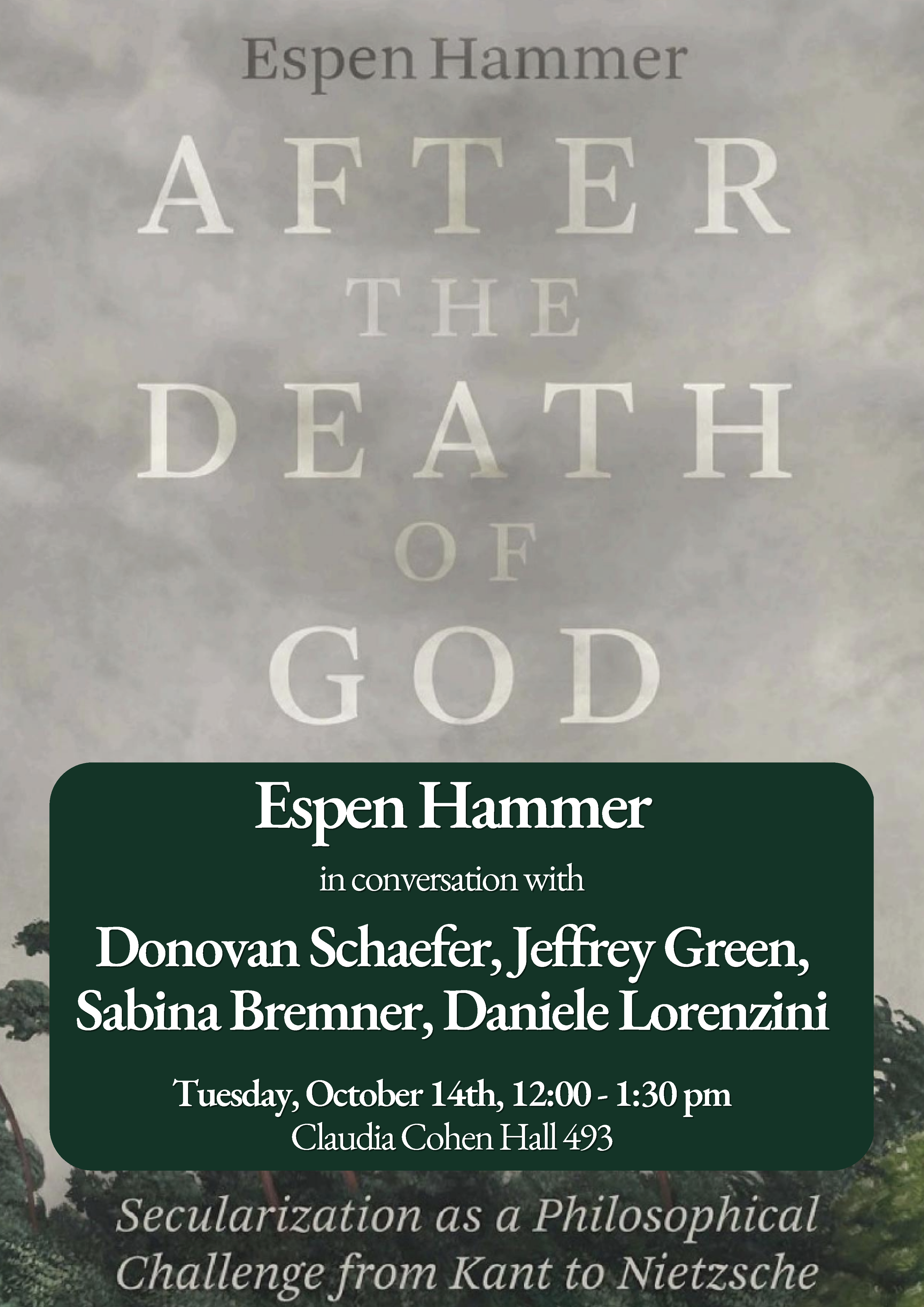 Hammer After the Death of God Book Event Poster Event poster featuring image of stormy sky with trees at the horizon.